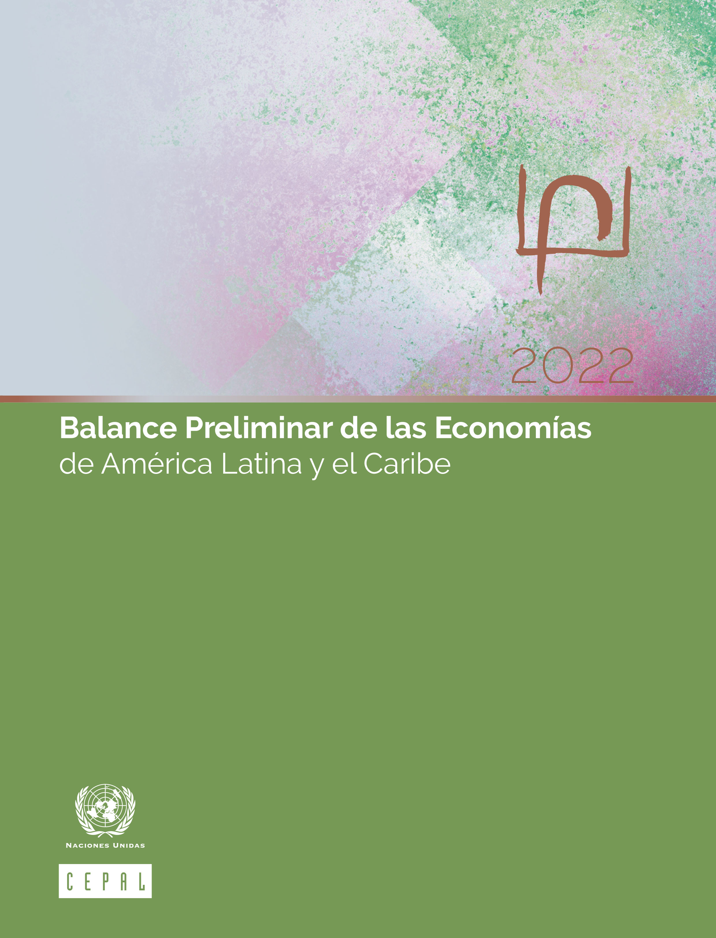 Balance preliminar de las economías de América Latina y el Caribe 2022